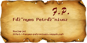 Fényes Petróniusz névjegykártya